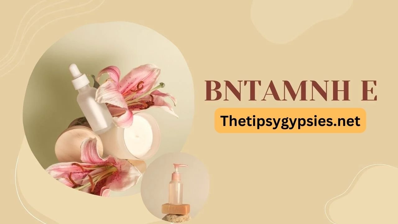 bntamnh e