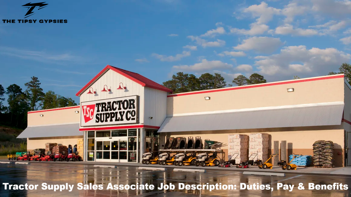 Tractor Supply Sales Associate Job Description Duties, Pay & Benefits