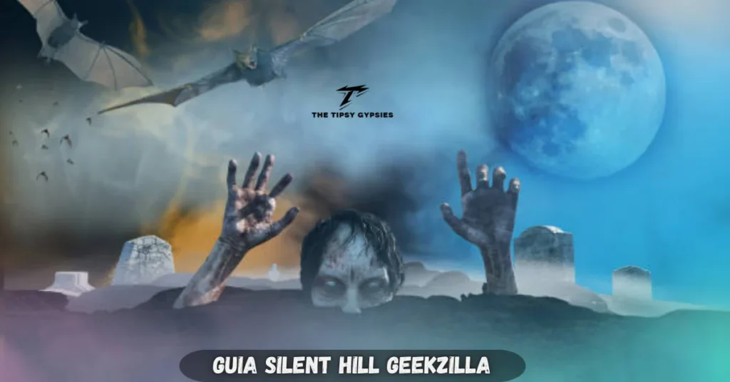 Guia Silent Hill Geekzilla: Ultimate Travel Tips for Surviving the Haunted Fog