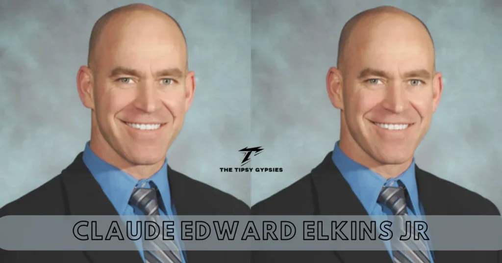 Claude Edward Elkins Jr: A Legacy of Law, Politics, and Justice