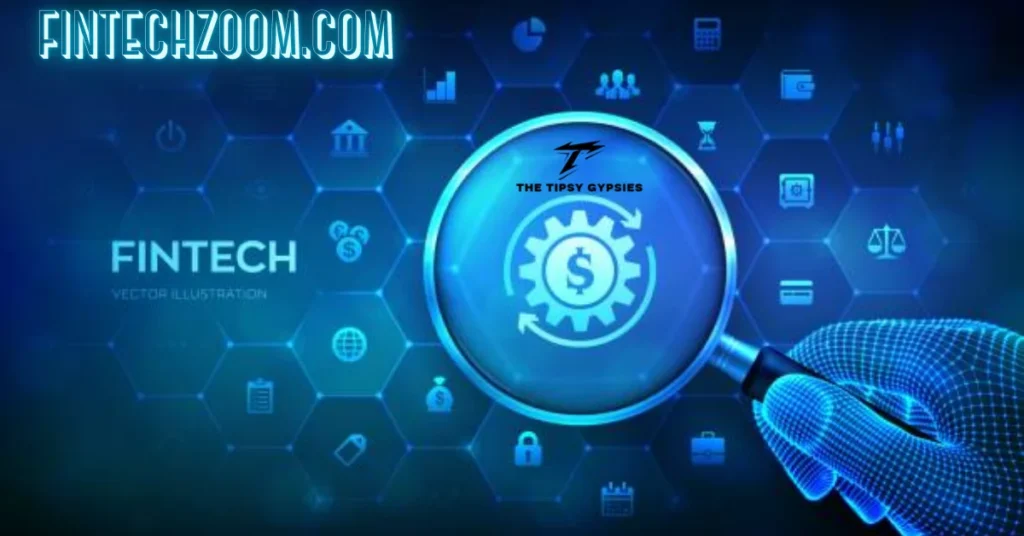 fintechzoom.com: Your Trusted Source for In-Depth FinTech News, Trends, and Market Analysis