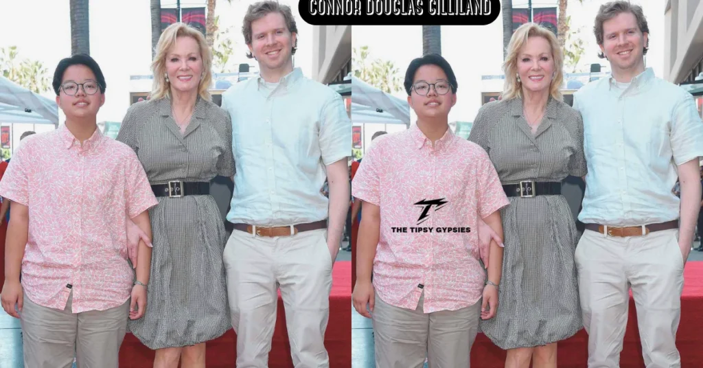 Connor Douglas Gilliland: A Deep Look Into His Life, Identity, and Family Roots