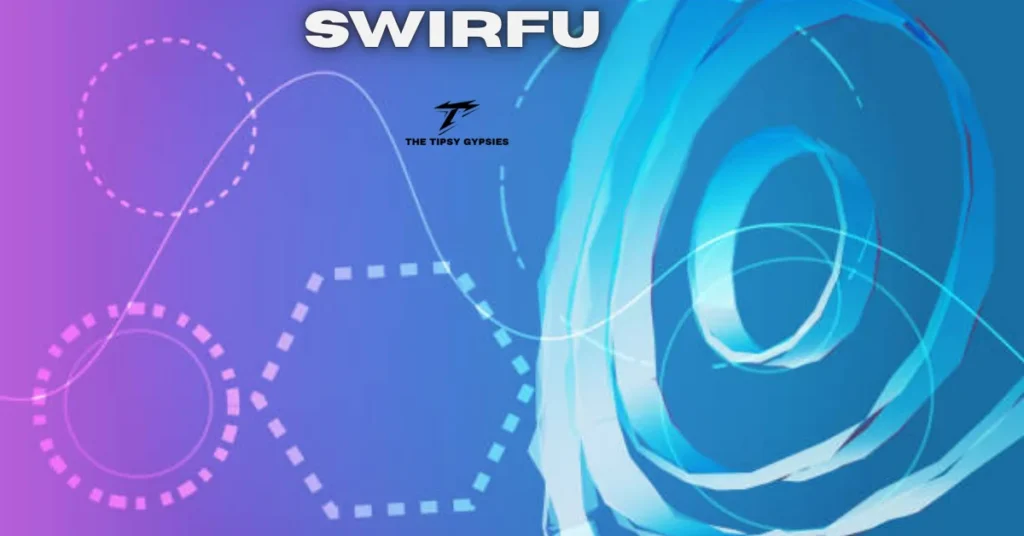 Swirfu: Redefining Technology for Creativity, Efficiency, and Growth