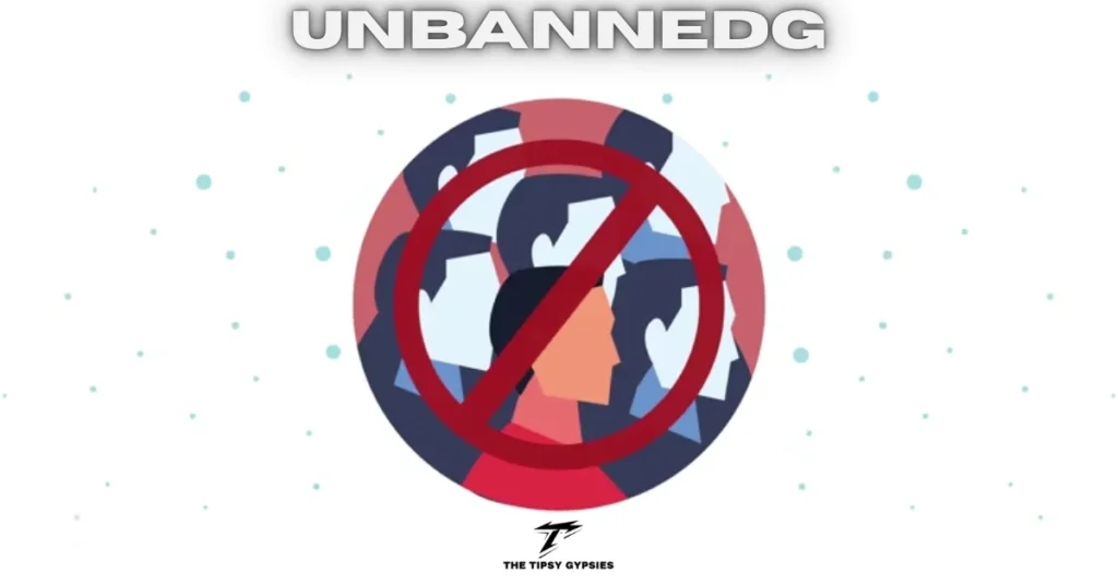 Unbannedg: A Look Into the Gray Areas of Digital Freedom and Community Rules