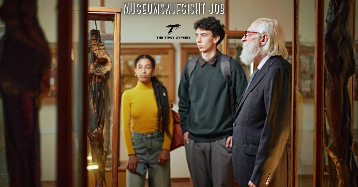 museumsaufsicht job