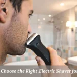 How to Choose the Right Electric Shaver for Men