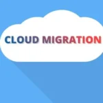 Cloud Migration Strategies: A Complete Roadmap for Moving Your Business to the Cloud