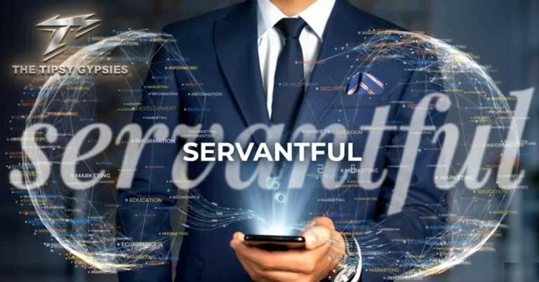 servantful