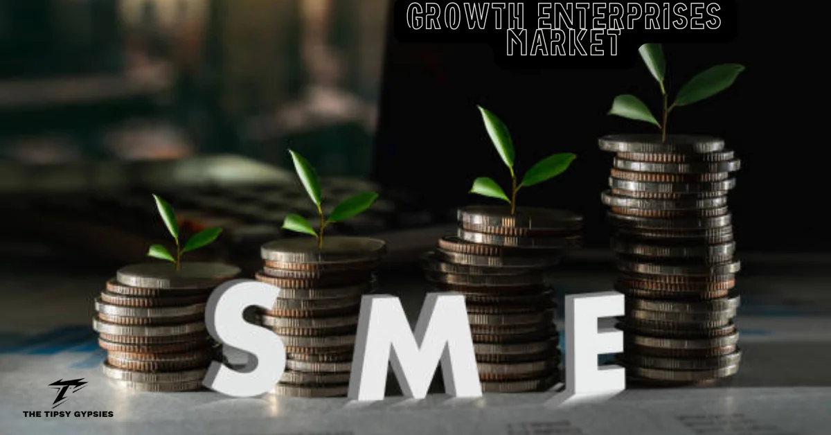 Growth Enterprise Market